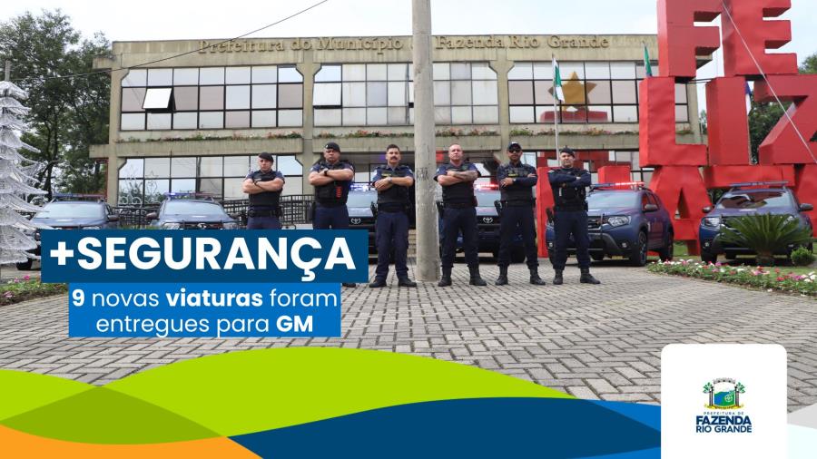 Guarda Municipal de Fazenda Rio Grande recebe 9 novas viaturas
