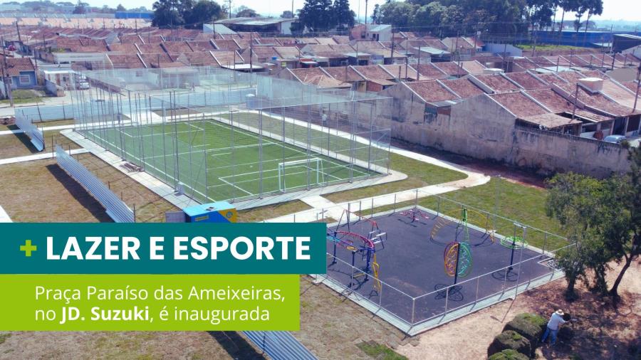 Nova praça oferece mais qualidade de vida aos moradores do Jd. Suzuki