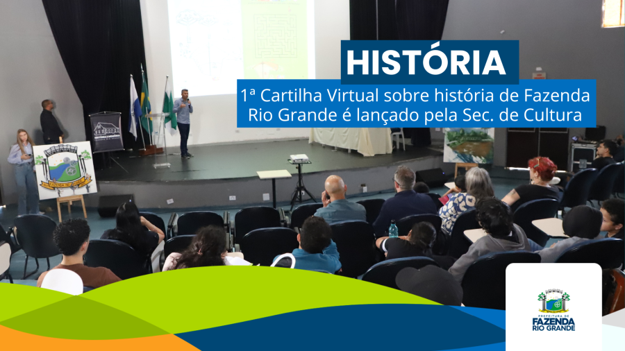 Fazenda Rio Grande lança 1ª Cartilha virtual sobre história do município