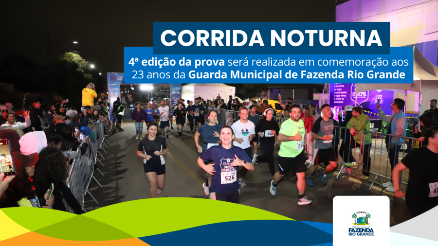 4ª Corrida Noturna celebra 23 anos da Guarda Municipal de Fazenda Rio Grande; inscrições abertas