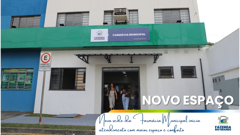 Farmácia Municipal inaugura novo espaço de atendimento ao fazendense