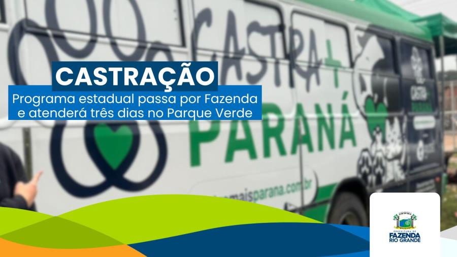 Fazenda Rio Grande Recebe Programa Castra + Paraná