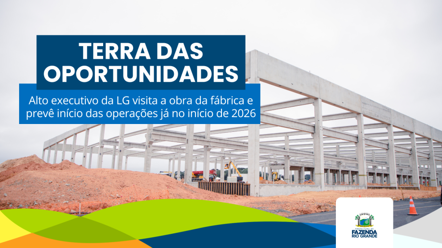 Alto executivo da LG Eletronics visita canteiro de obras da multinacional em Fazenda Rio Grande