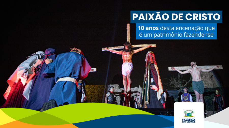 Espetáculo fazendense da Paixão de Cristo emociona milhares de fiéis no Parque Verde