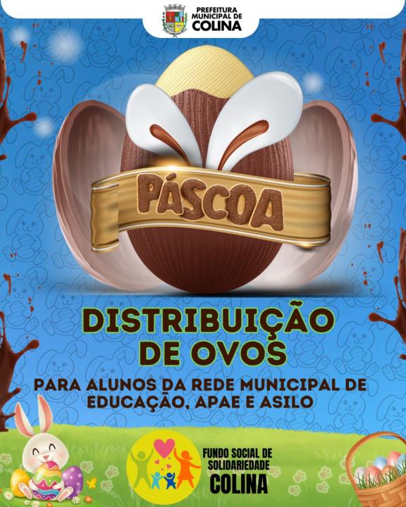 Prefeitura de Colina entrega cerca de 2 mil ovos de Páscoa