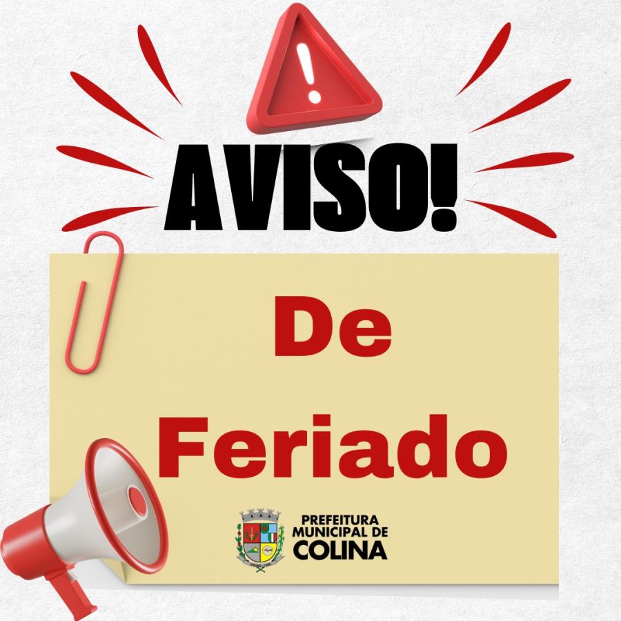 Prefeitura Municipal de Colina decreta feriado nos dias 18 e 21 de abril