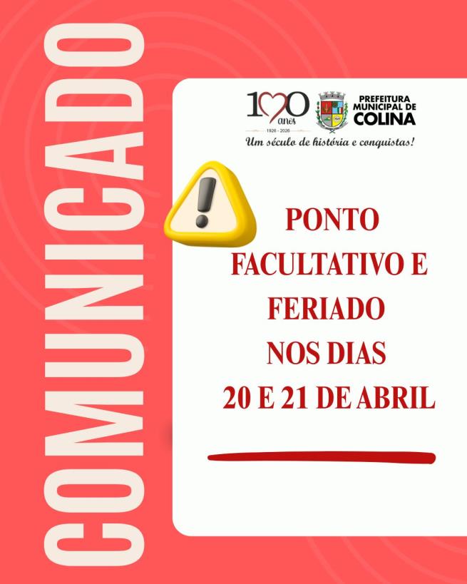 Colina decreta ponto facultativo e feriado nos dias 20 e 21 de abril