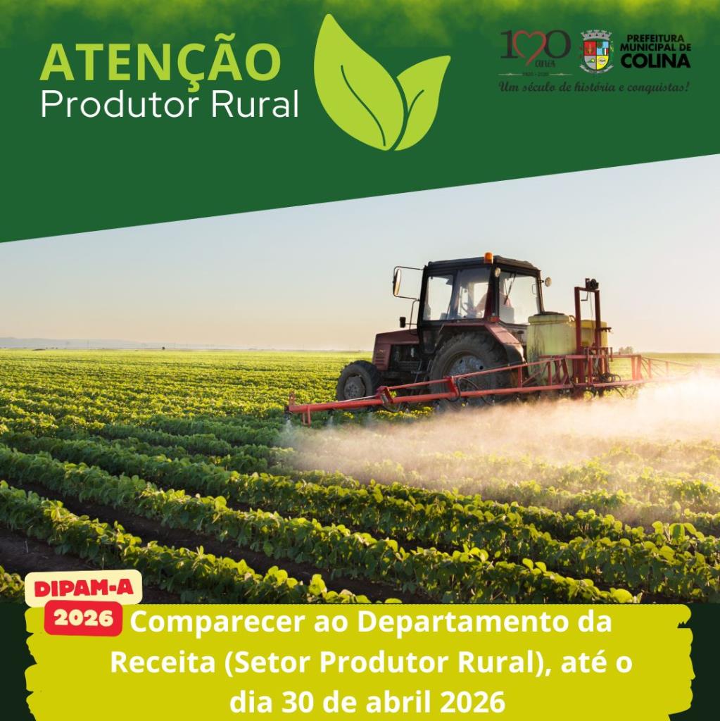 Atenção Produtor Rural - Declaração DIPAM-A 2026 deve ser feita até 30 de Abril