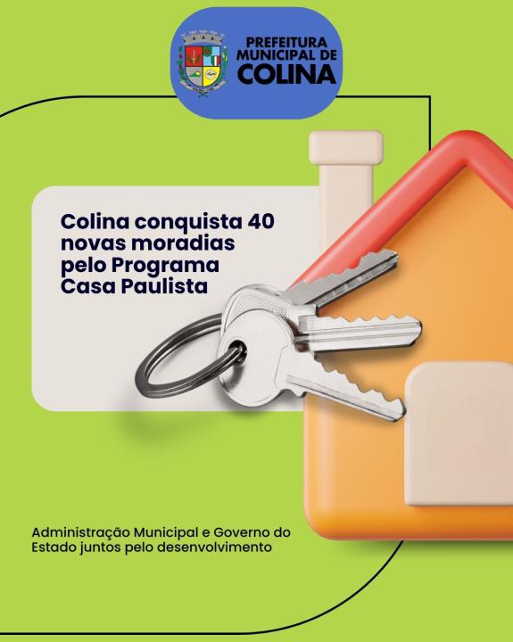 Colina conquista 40 novas moradias pelo Programa Casa Paulista