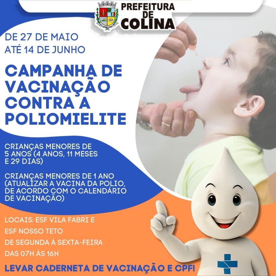Colina iniciou vacinação para crianças de 1 a 4 anos contra a Poliomielite