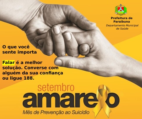 Setembro Amarelo: mês dedicado à prevenção e conscientização contra o suicídio. Toda vida importa!