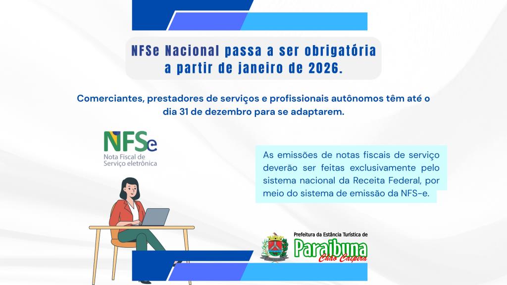 Prefeitura alerta sobre mudança na emissão da Nota Fiscal de Serviço Eletrônica Nacional obrigatória a partir de janeiro de 2026