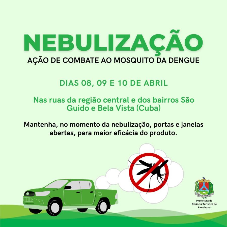 Prefeitura realiza combate à dengue com nebulização nos bairros do Bela Vista, São Guido e Centro