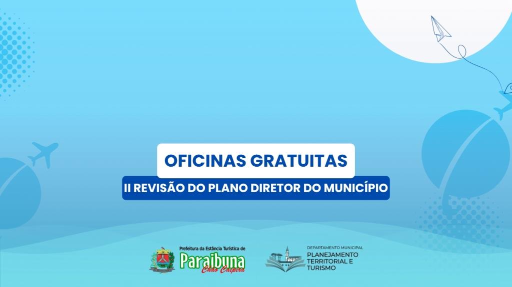 População é convidada para participar das oficinas da 2ª Revisão do Plano Diretor do Município