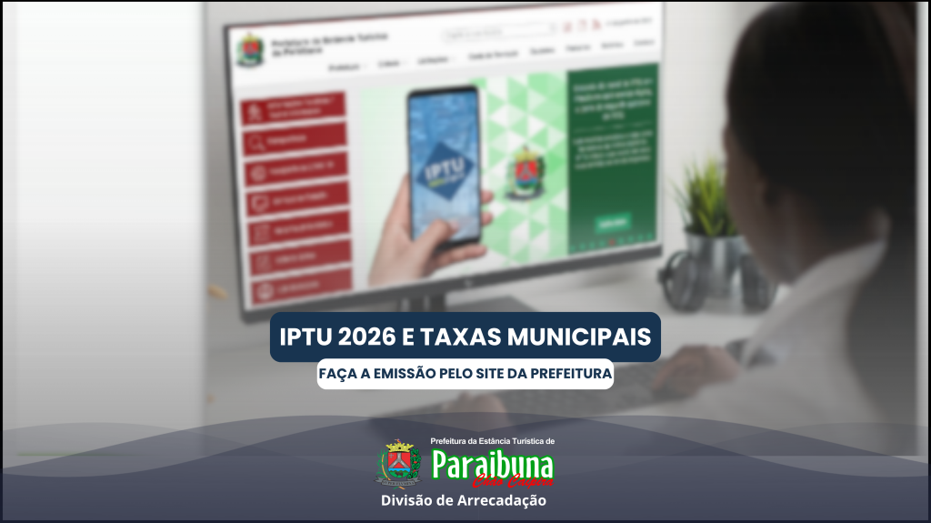 Acesse pelo site da Prefeitura seus carnês de IPTU, ISS e demais taxas municipais