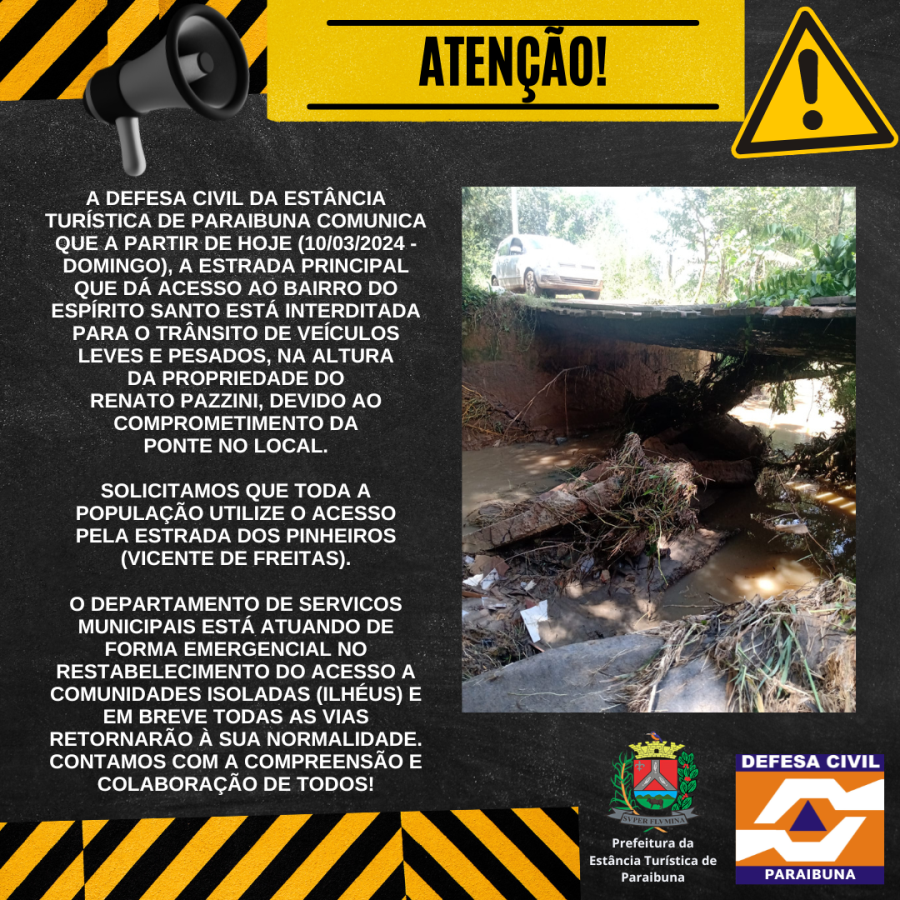 Comunicado da Defesa Civil sobre a interdição em trecho da estrada municipal no acesso ao bairro do Espírito Santo