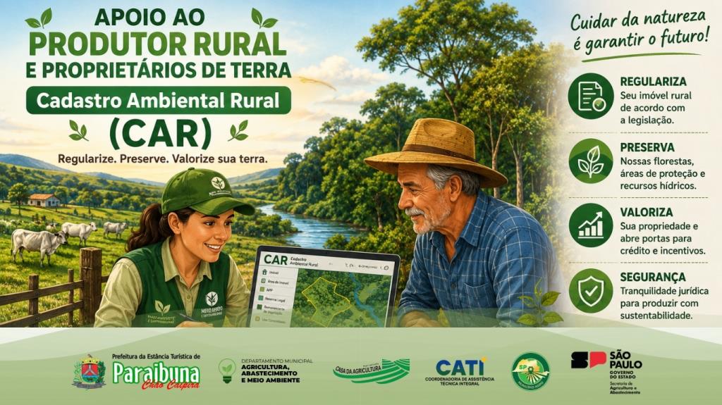 Prefeitura oferece atendimento e apoio aos produtores rurais do município para regularização do CAR