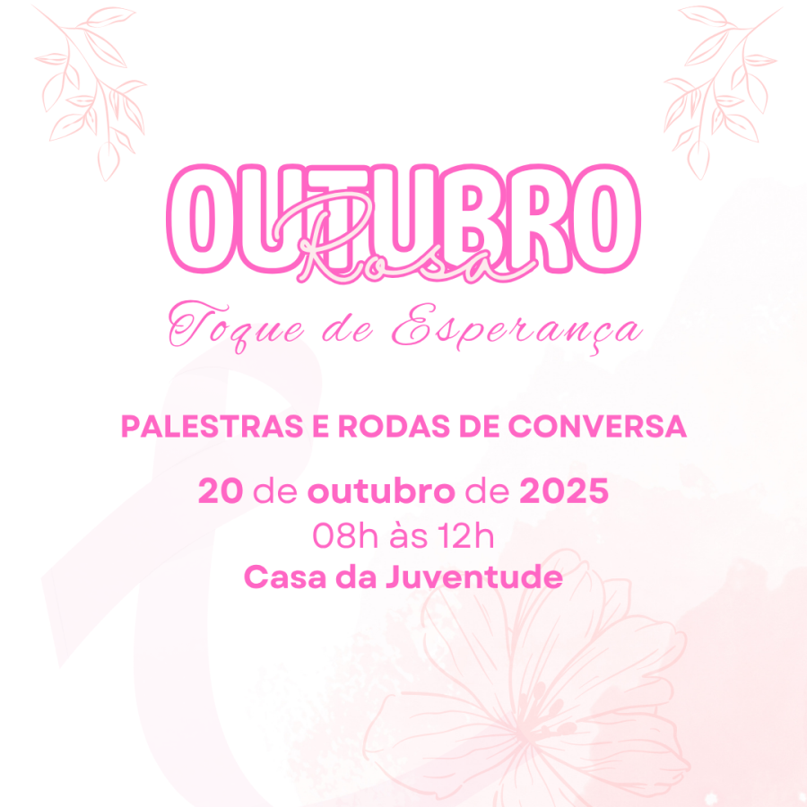 Prefeitura realizará evento “Outubro Rosa – Toque de Esperança” na Casa da Juventude