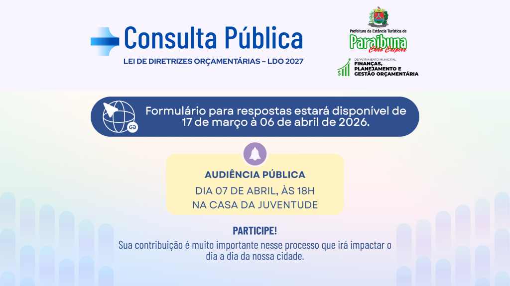 Prefeitura disponibiliza consulta pública online para elaboração da LDO 2027