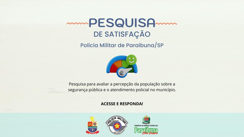 Pesquisa de Satisfação Comunitária — Polícia Militar de Paraibuna/SP