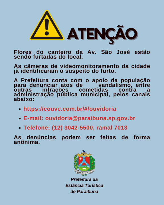 Comunicado sobre furto de flores na Av. São José