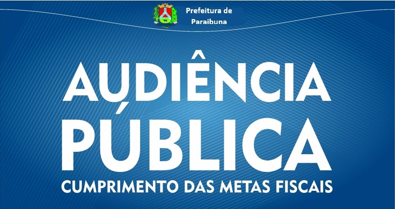 Edital de realização de Audiência Pública do cumprimento das Metas Fiscais - Terceiro Quadrimestre de 2020