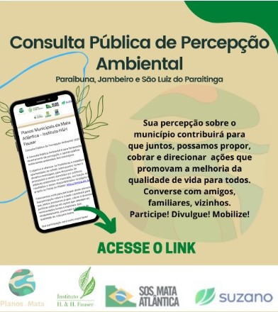 Utilidade pública: Instituto H&H Fauser divulga consulta pública de percepção sobre o meio ambiente