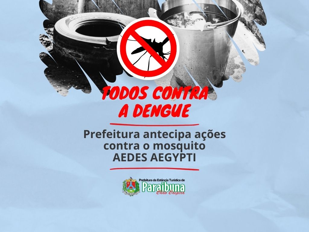Prefeitura intensifica ações de prevenção contra o Aedes aegypti antes do período chuvoso