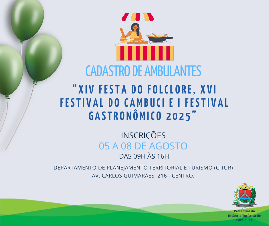 Cadastro de ambulantes para a Festa do Folclore, Festival do Cambuci e Festival Gastronômico 2025