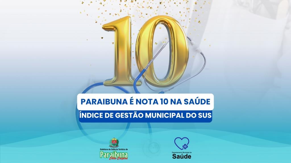 Paraibuna conquista nota máxima no IGM SUS Paulista