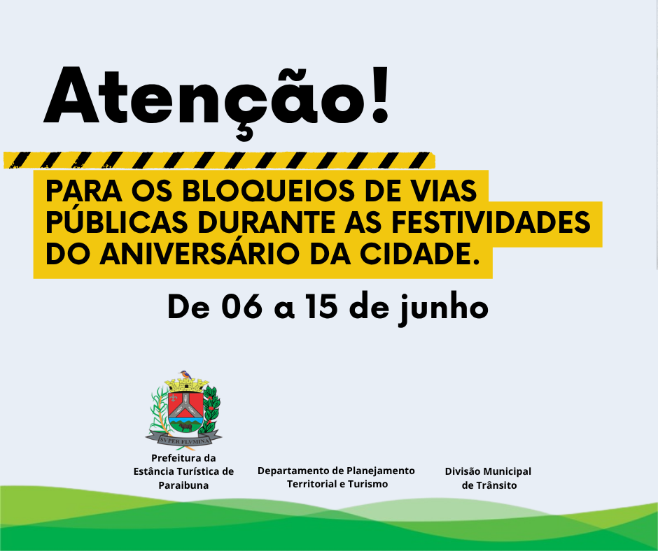 Logradouros públicos que estarão interditados durante a festa da cidade