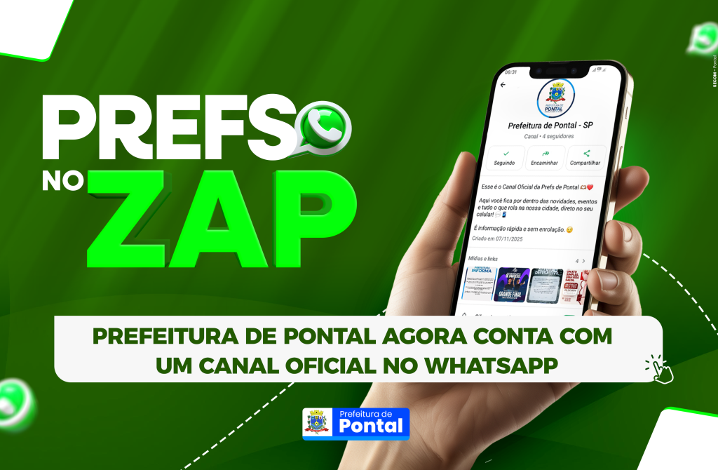 A PREFEITURA DE PONTAL AGORA TAMBÉM ESTÁ NO WHATSAPP!