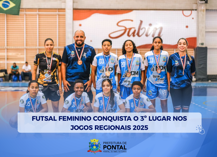 FUTSAL FEMININO É PÓDIO NOS JOGOS REGIONAIS 2025🥉