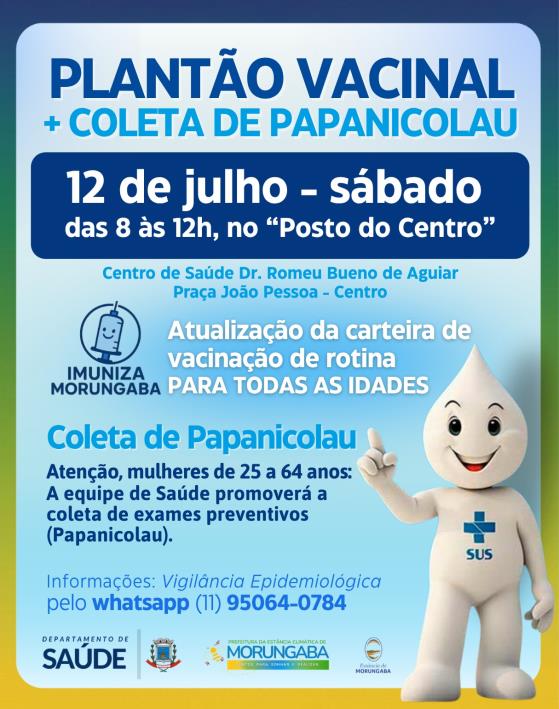 PLANTÃO VACINAL + COLETA DE PAPANICOLAU: 12 DE JULHO – SÁBADO, DAS 8 ÀS 12H, NO “POSTO DO CENTRO” 🚑💉