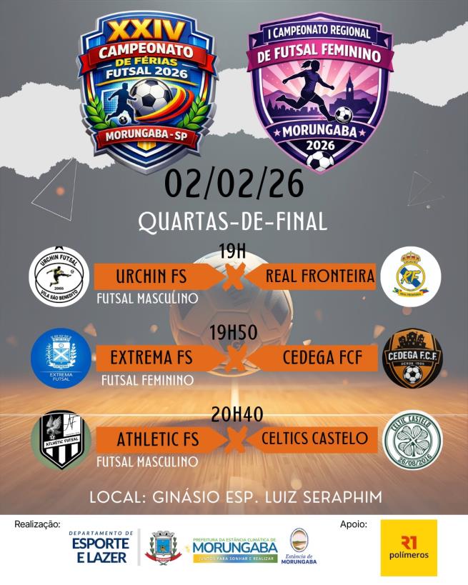 QUARTAS DE FINAL DOS CAMPEONATOS DE FUTSAL EM MORUNGABA