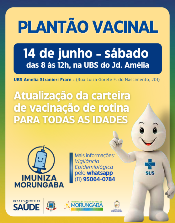 Plantão vacinal no dia 14 de junho na UBS do Jardim Amélia - Atualização da carteira de vacinação de rotina - para todas as idades