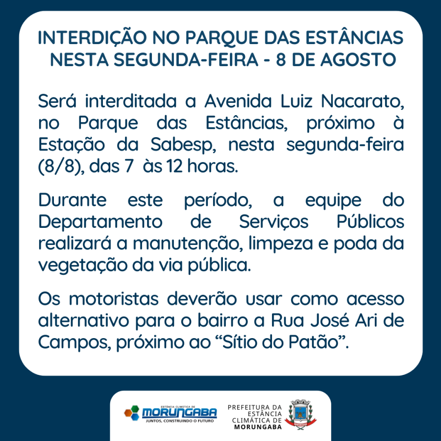 INTERDIÇÃO NO PARQUE DAS ESTÂNCIAS  NESTA SEGUNDA-FEIRA - 8 DE AGOSTO