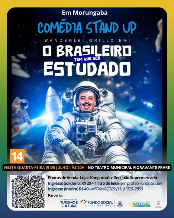 Stand UP em Morungaba no Teatro Municipal: "O Brasileiro tem que ser estudado"