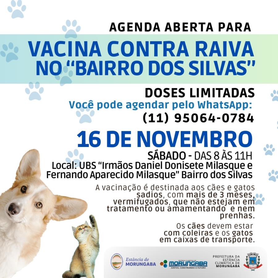 🐱🐶 AGENDA ABERTA PARA VACINA CONTRA RAIVA NO “BAIRRO DOS SILVAS”