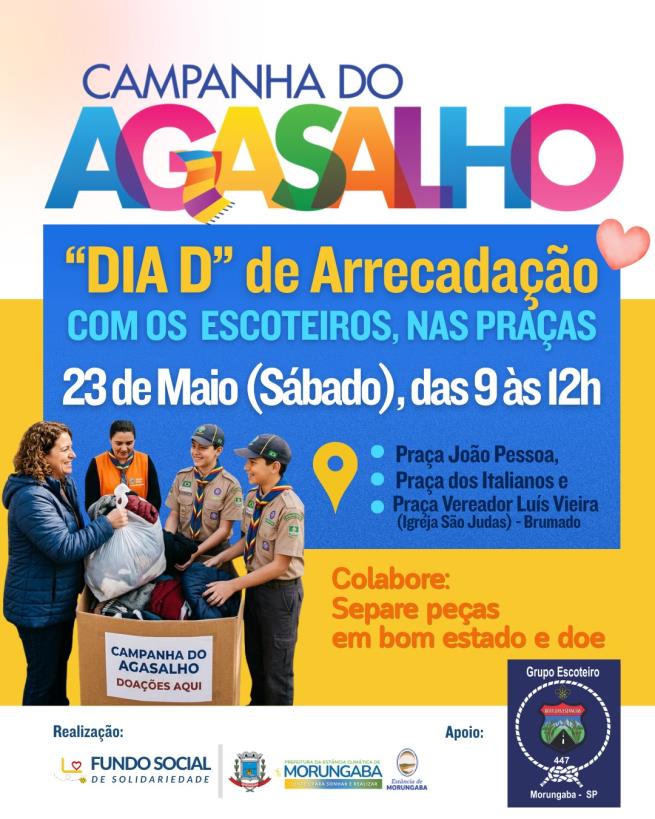 DIA D DA CAMPANHA DO AGASALHO: MORUNGABA UNIDA PELA SOLIDARIEDADE JUNTO COM OS ESCOTEIROS