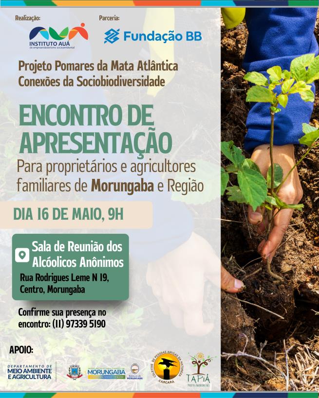 REUNIÃO SOBRE IMPLANTAÇÃO DE SISTEMAS AGROFLORESTAIS EM MORUNGABA