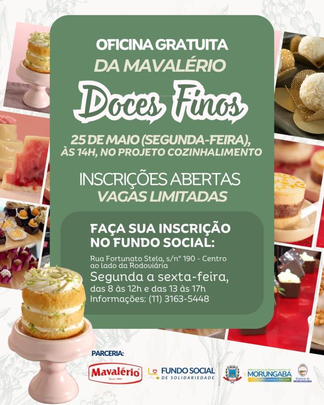 OFICINA GRATUITA DA MAVALÉRIO: UMA OPORTUNIDADE DOCE E IMPERDÍVEL EM MORUNGABA!