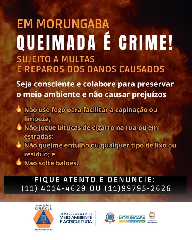 EM MORUNGABA, QUEIMADA É CRIME!