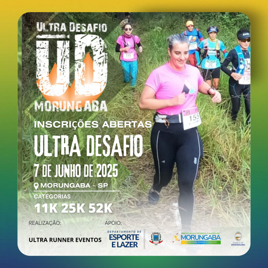🏅 Prepare-se para o ULTRA DESAFIO – ETAPA MORUNGABA! 🏅