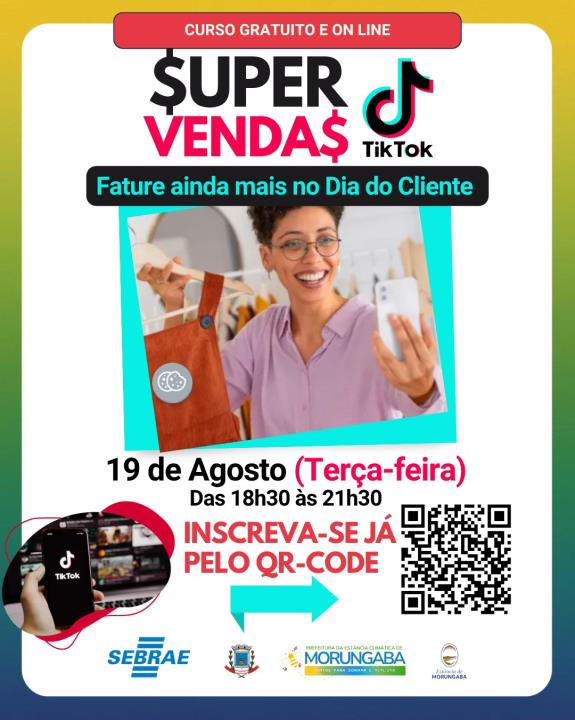 CURSO GRATUITO ON LINE DO SEBRAE: SUPER VENDAS PELO TIKTOK