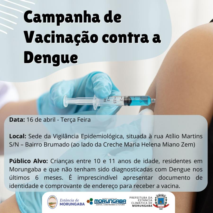 Importante: Departamento de Saúde de Morungaba Inicia Campanha de Vacinação contra a Dengue!