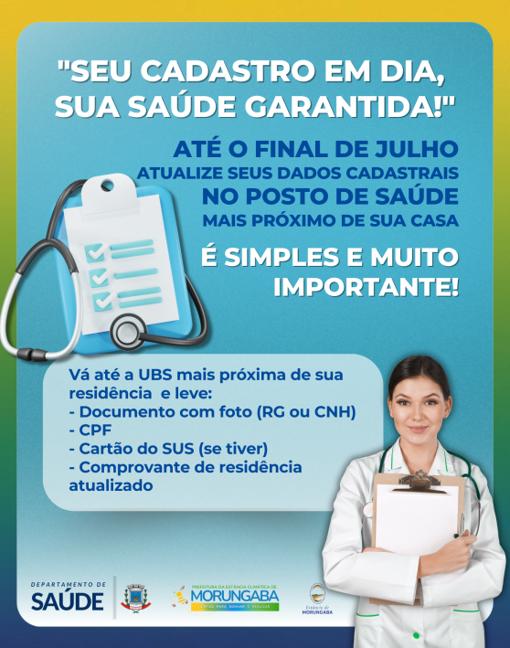SEU CADASTRO EM DIA, SUA SAÚDE GARANTIDA!