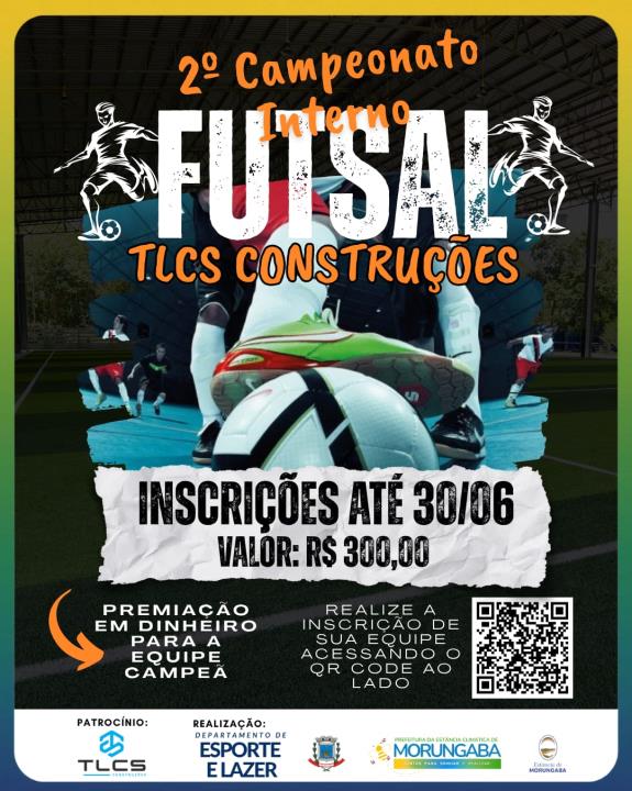 2° CAMPEONATO INTERNO FUTSAL DE MORUNGABA