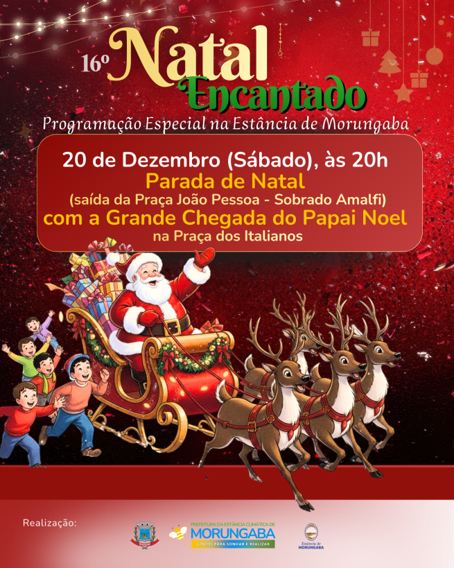 16º Natal Encantado: Parada de Natal e grande chegada do Papai Noel
