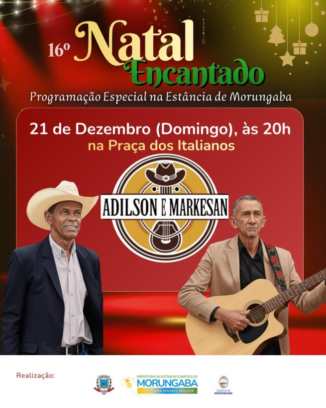 16º NATAL ENCANTADO COM ADILSON E MARKESAN E BANDA